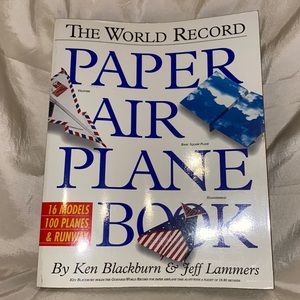 The World Record Paper Airplane Book by Ken Blackburn & Jeff Lammers